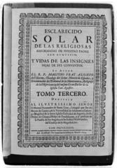 Portada del libro titulado: Esclarecido solar de las religiosas reformadas de nuestro padre San Agustín, y vidas de las insignes hijas de sus conventos, escrito por el Reverendo Padre Maestro Fray Alonso de Villerino, 1694. 