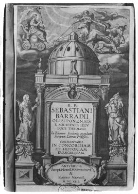 Portada del libro titulado: Commentaria in corcodiam et historiam evangelicam, escrito por Sebastiani Barradii, Antuerpiae, 1613.